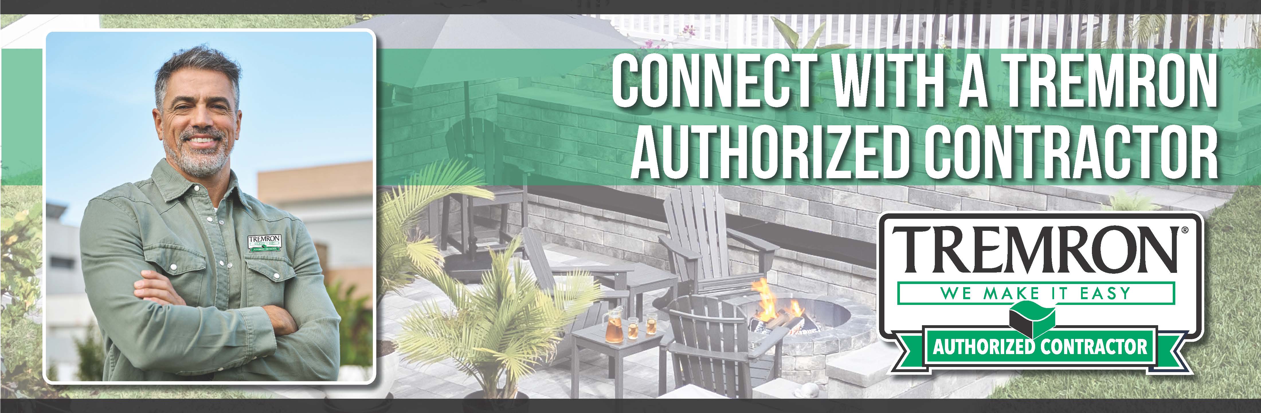 Connect with an Tremron Authorized Contractor